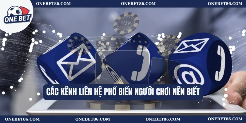 Liên Hệ Nhà Cái 2 Các kênh liên hệ phổ biến người chơi nên biết