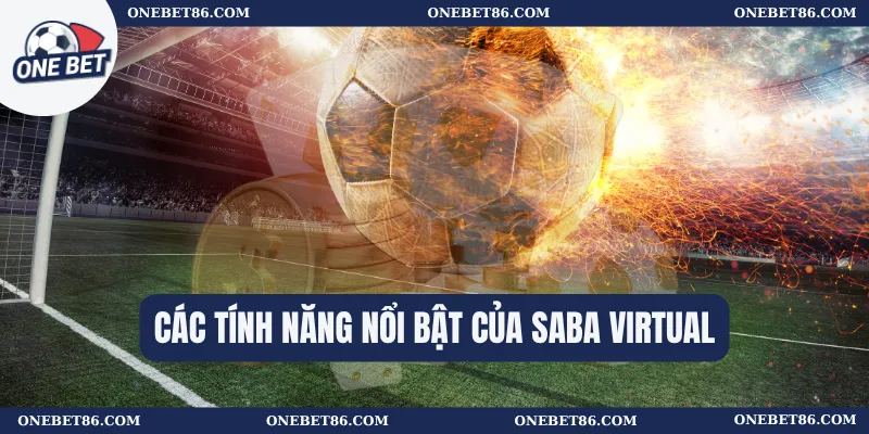 Các tính năng nổi bật của Saba Virtual