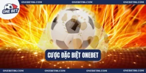 Cược đặc biệt Onebet