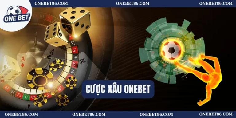 Cược xâu Onebet