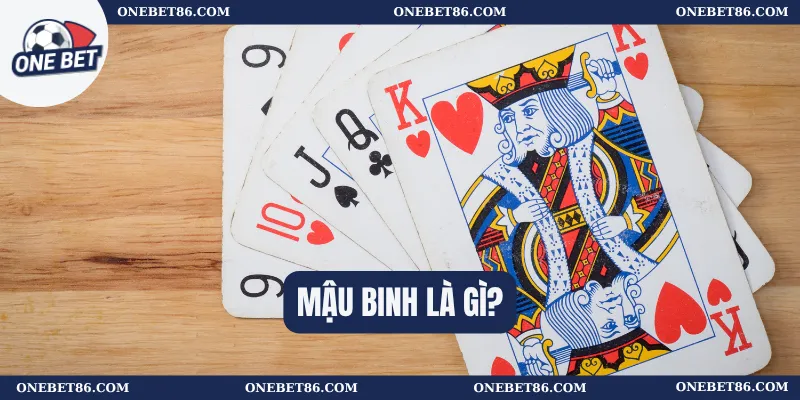Mậu Binh – Cách Chơi, Luật Và Chiến Thuật Giành Chiến Thắng 1 Mậu binh là gì?