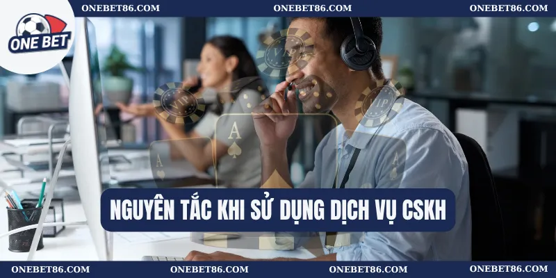 Hỗ Trợ Cskh 3 Nguyên tắc khi sử dụng dịch vụ CSKH