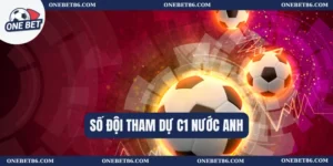 Số đội tham dự C1 nước Anh