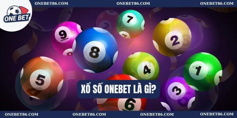 XỔ SỐ Onebet là gì?
